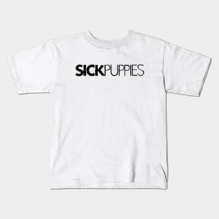 Sick Puppies Kids T-Shirt